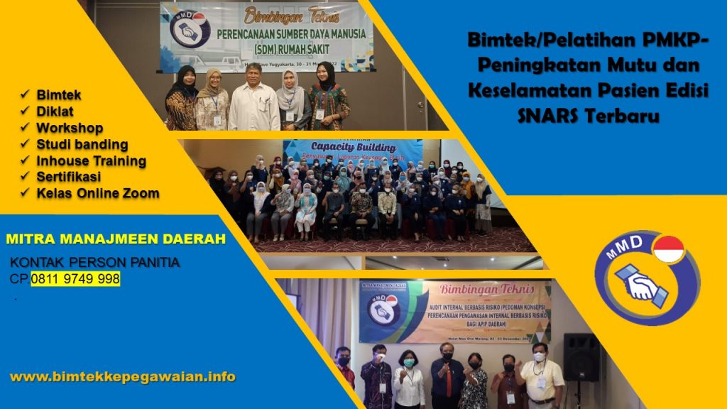 Bimtek/Pelatihan PMKP- Peningkatan Mutu dan Keselamatan Pasien Edisi SNARS Terbaru