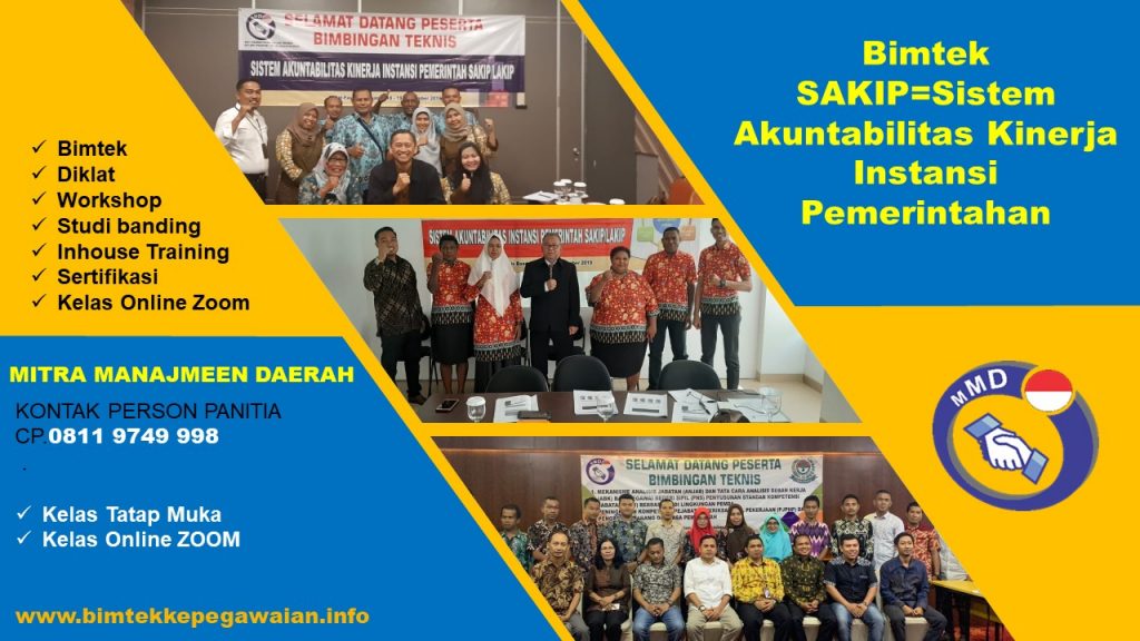 Bimtek SAKIP=Sistem Akuntabilitas Kinerja Instansi Pemerintahan