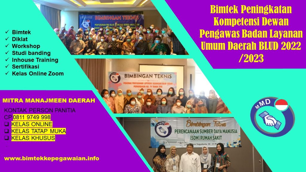 Bimtek Peningkatan Kompetensi Dewan Pengawas Badan Layanan Umum Daerah BLUD 2022 /2023