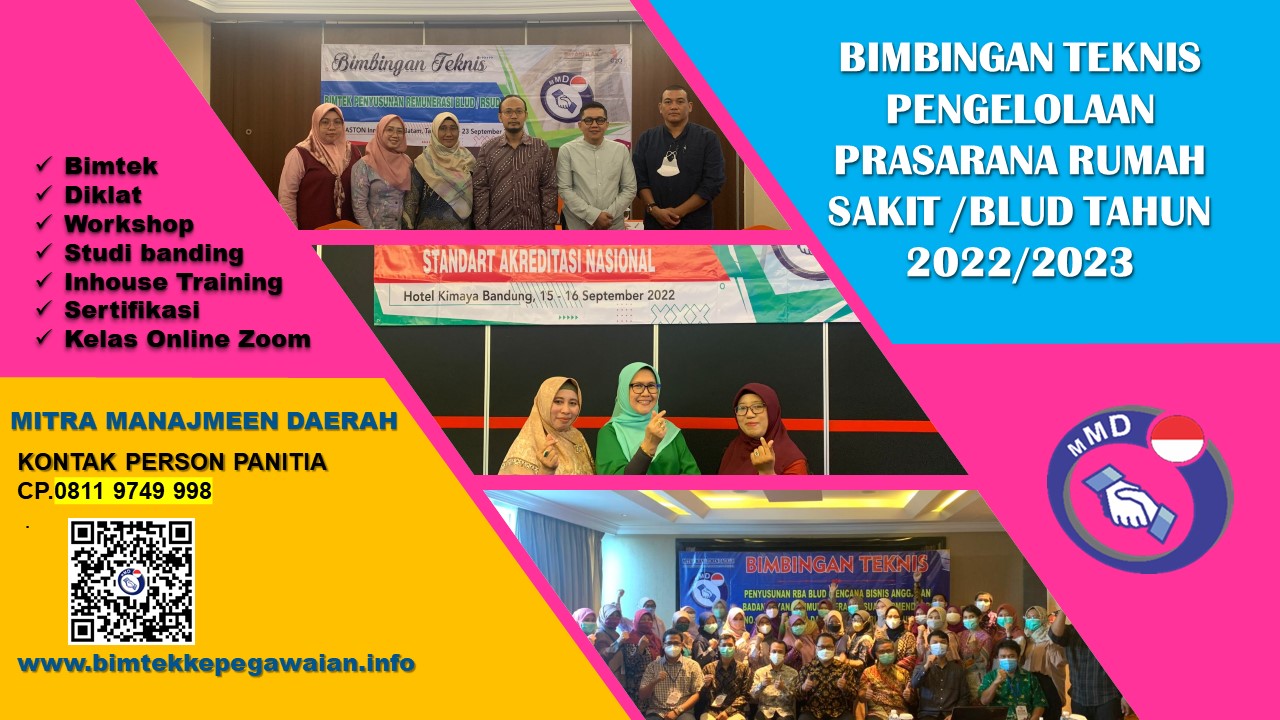 BIMBINGAN TEKNIS PENGELOLAAN PRASARANA RUMAH SAKIT /BLUD TAHUN 2022/2023