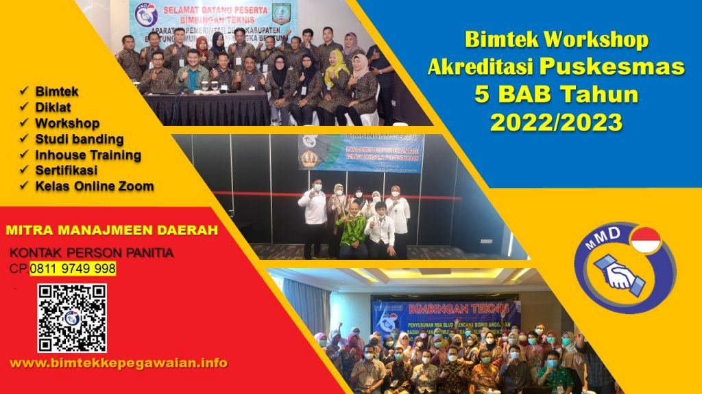 Bimtek Workshop Akreditasi Puskesmas 5 BAB Tahun 2022/2023