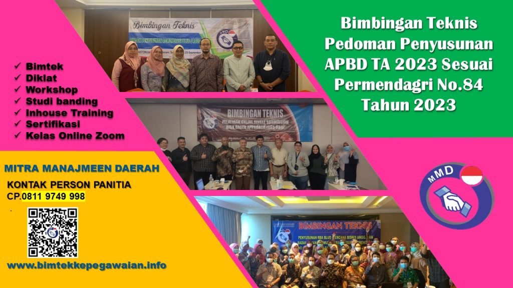 Bimbingan Teknis Pedoman Penyusunan APBD TA 2023 Sesuai Permendagri No.84 Tahun 2023