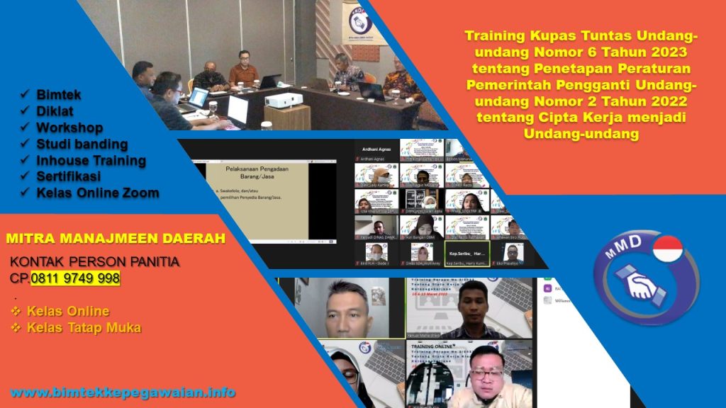 Training Kupas Tuntas Undang-undang Nomor 6 Tahun 2023 tentang Penetapan Peraturan Pemerintah Pengganti Undang-undang Nomor 2 Tahun 2022 tentang Cipta Kerja menjadi Undang-undang