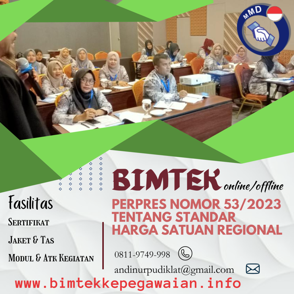 Bimtek Perpres nomor 53 Tahun 2023 tentang Standar Harga Satuan Regional SHSR