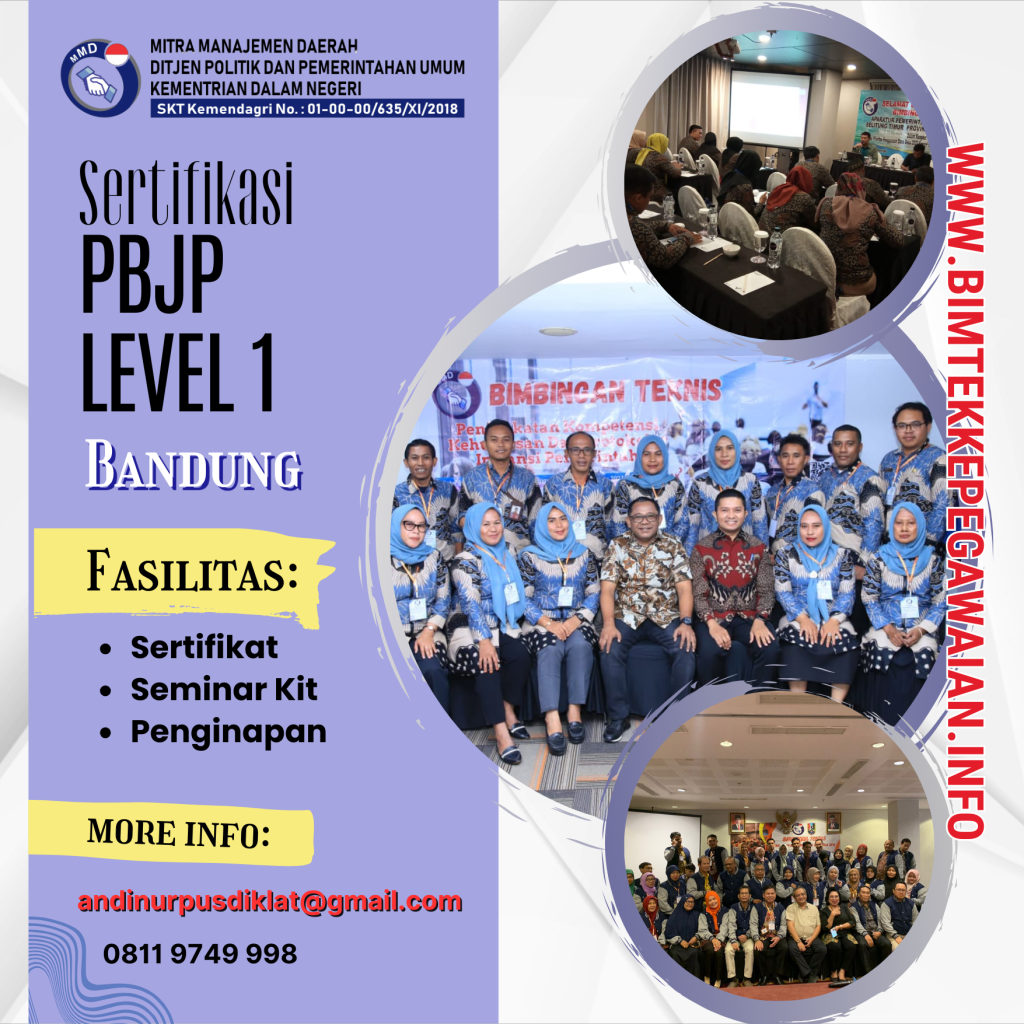 Jadwal Bandung Bimtek Sertifikasi Pengadaan Barang Dan Jasa Pemerintah Level 1 Tahun 2024